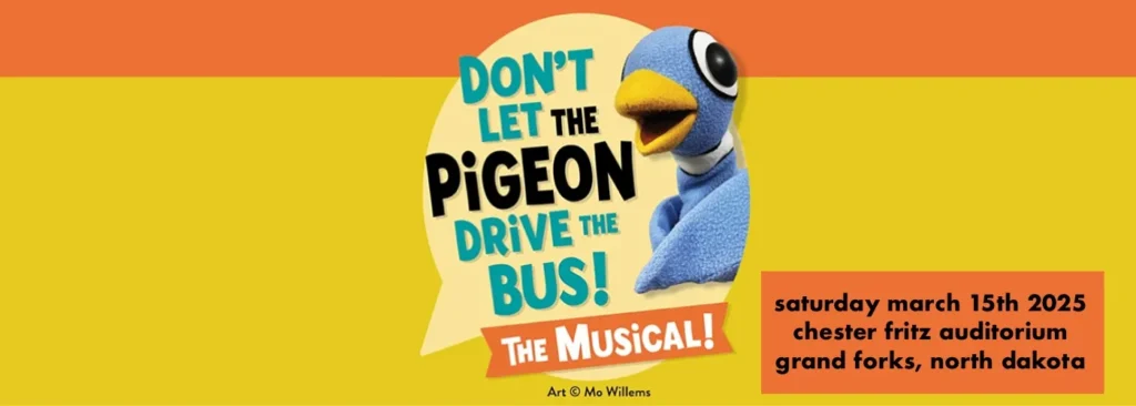 Don't Let the Pigeon Drive the Bus at Chester Fritz Auditorium