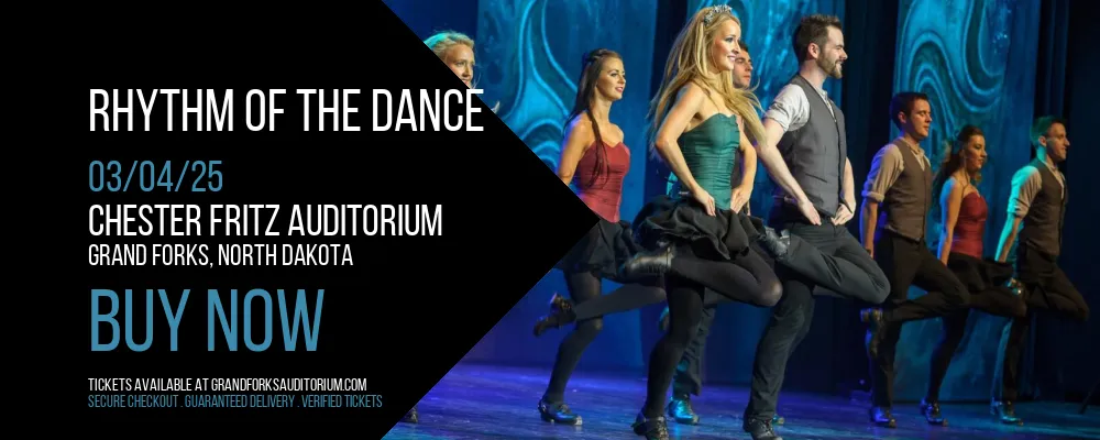 Rhythm Of The Dance at Chester Fritz Auditorium